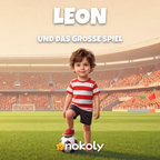 Leon und das große Spiel, personalisiertes Fußball-Kinderbuch Cover